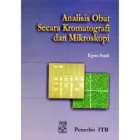 Analisis  Obat Secara Kromatografi dan Mikroskopi