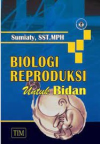 Biologi Reproduksi Untuk Bidan