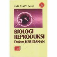 Biologi Reproduksi  dalam Kebidanan