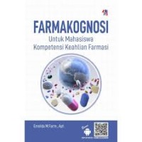 Farmakognosi: untu Mahasiswa Kompetensi Keahlian Farmasi