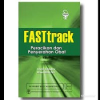 Fasttrack; Peracikan dan Penyerahan Obat