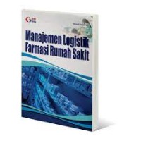 Manajemen Logistik Farmasi Rumah Sakit