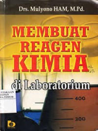 Membuat Reagen Kimia Di Laboratorium