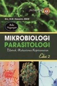 Mikrobiologi Parasitologi untuk Mahasiswa Keperawatan