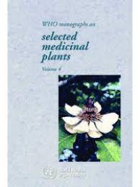 WHO Monographs on Selected Medicinal Plants 4