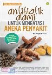 Antibiotik Alami untuk Mengatasi Aneka Penyakit